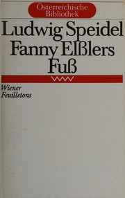 Fanny Elsslers Fuss : Wiener Feuilletons