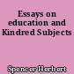 Essays on education and Kindred Subjects
