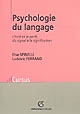 Psychologie du langage : l'écrit et le parlé, du signal à la signification