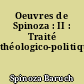 Oeuvres de Spinoza : II : Traité théologico-politique