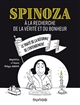 Spinoza à la recherche de la vérité et du bonheur : le traité de la réforme de l'entendement