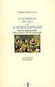 Louis Bertrand dit Aloysius Bertrand : 1807-1841, une vie romantique : étude biographique d'après des documents inédits
