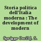 Storia politica dell'Italia moderna : The development of modern Italy