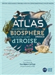 Atlas de la réserve de biosphère Unesco des îles & de la mer d'Iroise
