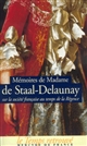 Mémoires de Mme de Staal-Delaunay : sur la société française au temps de la Régence