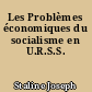 Les Problèmes économiques du socialisme en U.R.S.S.