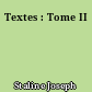 Textes : Tome II