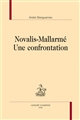 Novalis-Mallarmé, une confrontation