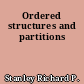 Ordered structures and partitions