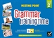 Meeting point : grammar training time : A2-B1 2de