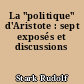 La "politique" d'Aristote : sept exposés et discussions
