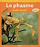 Le phasme : feuille vivante