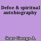 Defoe & spiritual autobiography