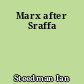 Marx after Sraffa