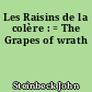 Les Raisins de la colère : = The Grapes of wrath
