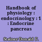 Handbook of physiology : endocrinology : 1 : Endocrine pancreas