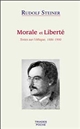Morale et liberté : textes sur l'éthique, 1886-1900