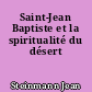 Saint-Jean Baptiste et la spiritualité du désert