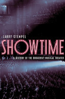 Showtime : a history of the Broadway musical theater