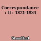Correspondance : II : 1821-1834