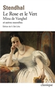 Le Rose et le Vert : Mina de Vanghel et autres nouvelles : édition complète et revue des nouvelles et esquisses romanesques