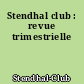 Stendhal club : revue trimestrielle