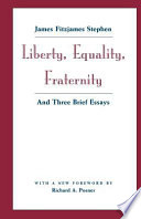 Liberty, equality, fraternity and three brief essays