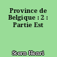 Province de Belgique : 2 : Partie Est