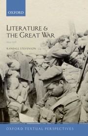 Literature and the Great War : 1914-1918