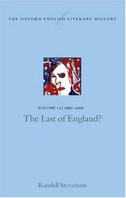 The Oxford English literary history : Vol. 12 : 1960-2000 : The last of England ?