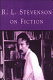 R.L. Stevenson on fiction : an anthology of literary and critical essays