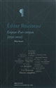 Éditer Rousseau : enjeux d'un corpus, 1750-2012