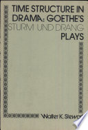 Time structure in drama : Goethe's Sturm und Drang plays