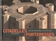 Citadelles et forteresses