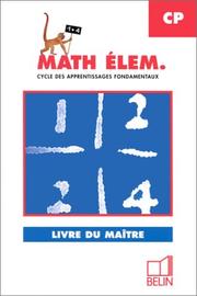Math élem., CP : cycle des apprentissages fondamentaux : livre du maître