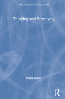 Thinking and perceiving : on the malleability of the mind