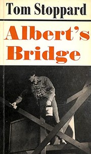 Albert's bridge : a play