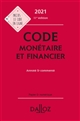 Code monétaire et financier : annoté & commenté