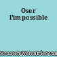 Oser l'impossible