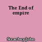 The End of empire