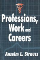 Professions, work, and careers