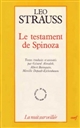 Le testament de Spinoza : écrits de Leo Strauss sur Spinoza et le judaïsme