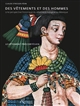 Des vêtements et des hommes : une perspective historique du vêtement indigène au Mexique