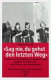 "Sag nie, du gehst den letzen Weg" : Frauen im bewaffneten Widerstand gegen Faschismus und deutsche Besatzung