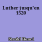 Luther jusqu'en 1520