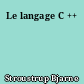 Le langage C ++