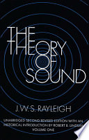 The theory of sound : Vol. I
