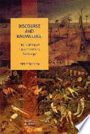 Discourse and knowledge : the making of enlightenment sociology