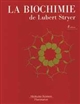 La biochimie de Lubert Stryer