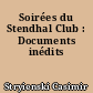Soirées du Stendhal Club : Documents inédits